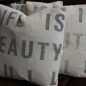 Cushion - "Life is Beautiful"